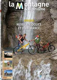 La Montagne et Alpinisme n°3 - 2014 La Montagne et Alpinisme n°3 - 2014